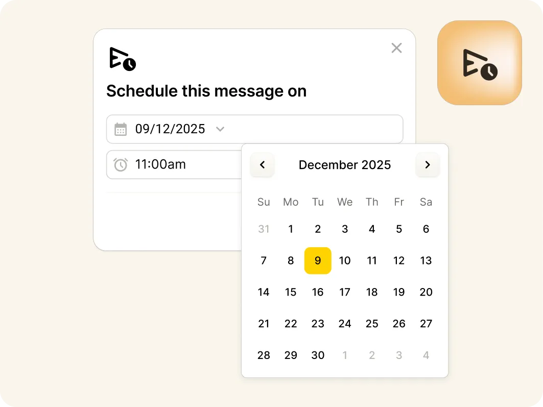 A digital interface showing a message scheduling tool with the date set to December 9, 2025, and the time set to 11:00 AM. A calendar popup highlights December 9. An icon appears in the corner.